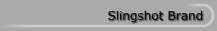 Slingshot Brand